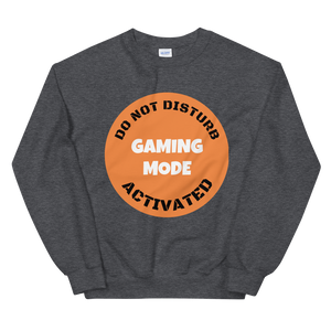 Quarantine Mode  Sweatshirt