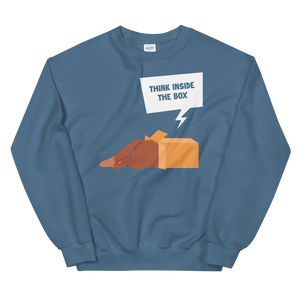 Think inside the box Sweatshirt