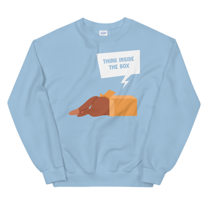 Think inside the box Sweatshirt