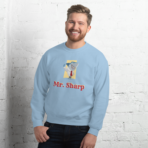 Mr. Sharp Unisex Sweatshirt