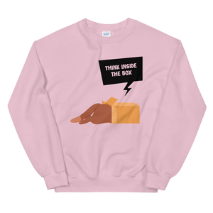 Think inside the box  Sweatshirt