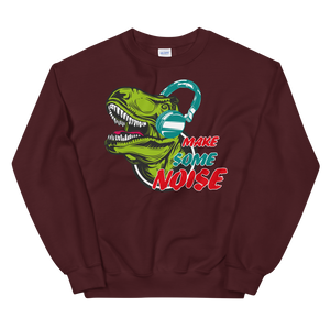 Make some Noise Sweatshirt