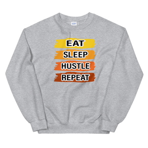 Eat Sleep Hustle Sweatshirt