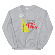 Load image into Gallery viewer, I Love This Unisex Sweatshirt