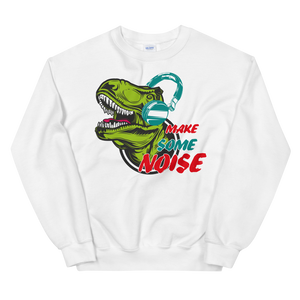 Make some Noise Sweatshirt