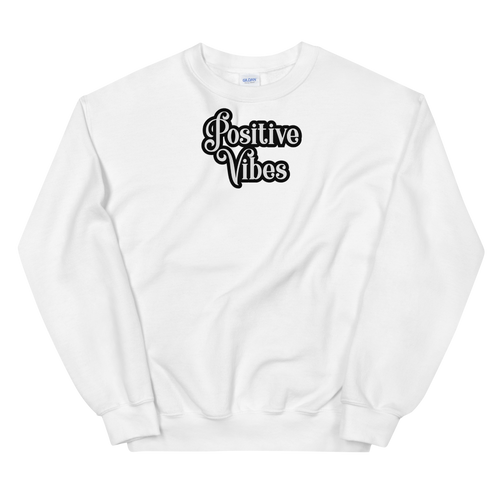 Positive Vibes Sweatshirt