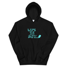 Load image into Gallery viewer, Life is Art  Hoodie