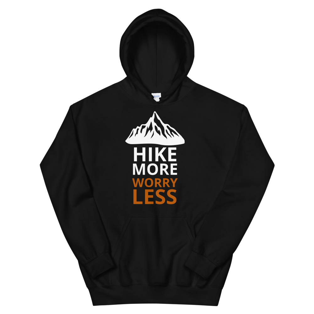 Hike More Worry Less Hoodie