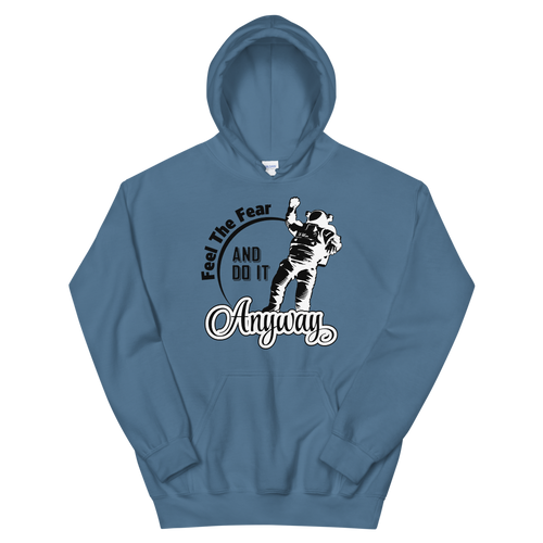 Feel the fear Hoodie
