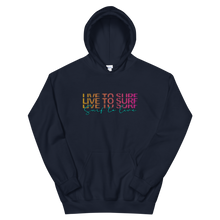 Load image into Gallery viewer, Live to Surf Unisex Hoodie