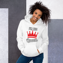 Load image into Gallery viewer, I&#39;m His Queen Hoodie