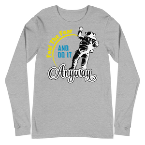 Feel the Fear Long Sleeve Tee