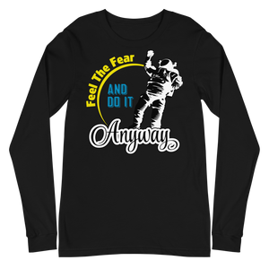 Feel the Fear Long Sleeve Tee