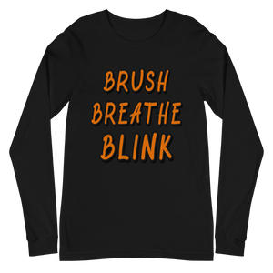 Brush Breathe Blink Long Sleeve Tee