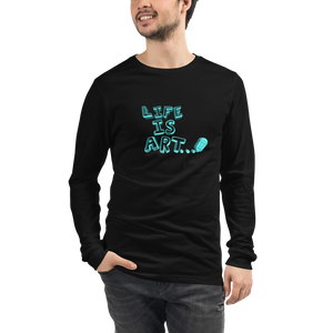 Life is Art Long Sleeve Tee