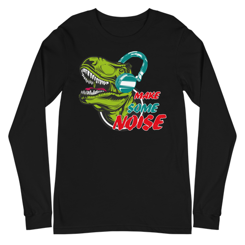 Make some Noise Long Sleeve Tee