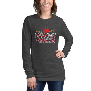 Mommy Queen Long Sleeve Tee