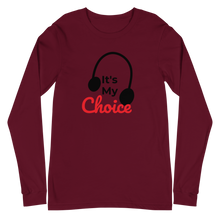 Load image into Gallery viewer, It&#39;s My Choice Unisex Long Sleeve Tee