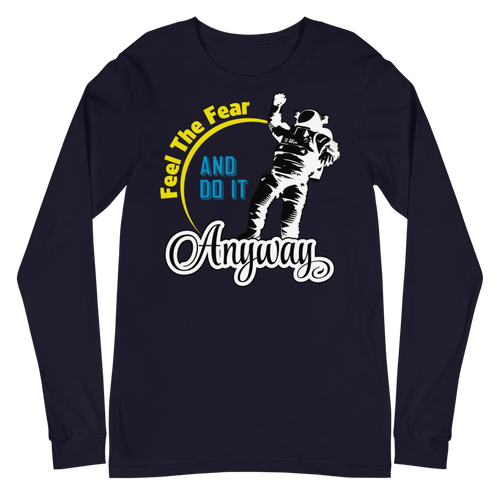 Feel the Fear Long Sleeve Tee