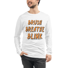 Load image into Gallery viewer, Brush Breathe Blink Long Sleeve Tee