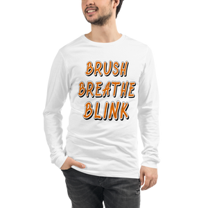 Brush Breathe Blink Long Sleeve Tee