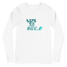 Load image into Gallery viewer, Life is Art Long Sleeve Tee