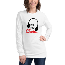 Load image into Gallery viewer, It&#39;s My Choice Unisex Long Sleeve Tee