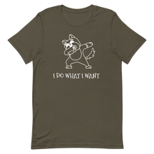 Load image into Gallery viewer, I do what i want T-Shirt