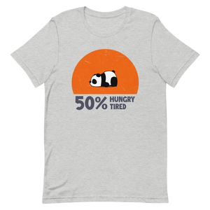 Hungry, Tired T-Shirt