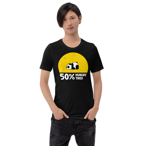 Hungry, Tired  T-Shirt