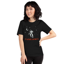 Load image into Gallery viewer, I love space  T-Shirt