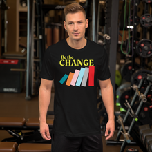 Load image into Gallery viewer, Be the Change T-Shirt
