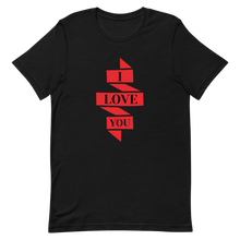 Load image into Gallery viewer, I Love you T-Shirt