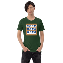 Load image into Gallery viewer, Geek Dork Nerd T-Shirt