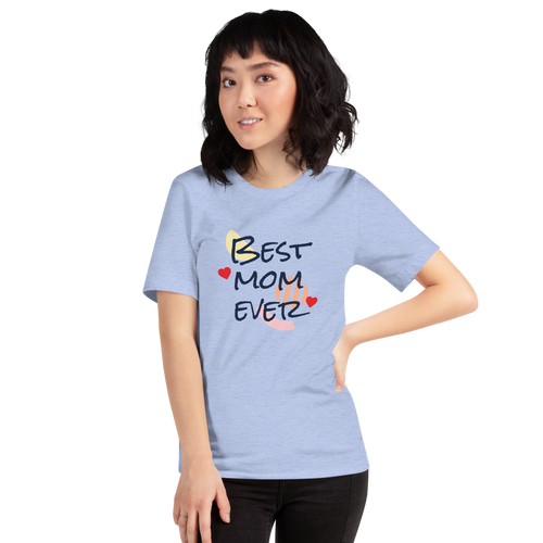 Best Mom Ever T-Shirt
