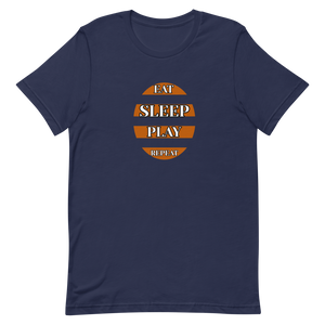 Eat, Sleep, Play T-Shirt
