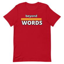 Load image into Gallery viewer, Beyond Words T-Shirt