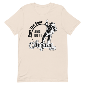 Do it Anyway  T-Shirt
