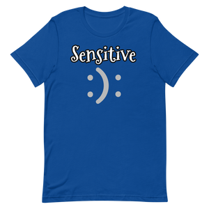 Sensitive Unisex T-Shirt