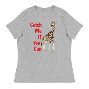 Catch me if you can  Relaxed T-Shirt