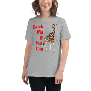 Catch me if you can  Relaxed T-Shirt