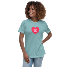 Load image into Gallery viewer, Follow your heart Women&#39;s Relaxed T-Shirt