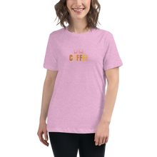 Load image into Gallery viewer, but first Coffee Women&#39;s Relaxed T-Shirt