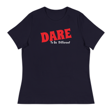 Load image into Gallery viewer, Dare to Be different Relaxed T-Shirt