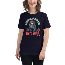 Load image into Gallery viewer, Make Peace Women&#39;s Relaxed T-Shirt