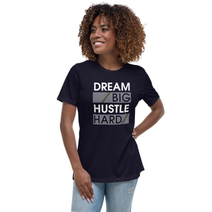 Dream Big Women's Relaxed T-Shirt