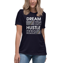 Load image into Gallery viewer, Dream Big Women&#39;s Relaxed T-Shirt