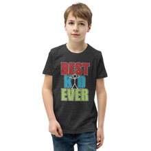 Load image into Gallery viewer, Best Kid Ever Youth Short Sleeve T-Shirt